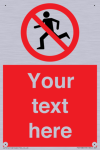 Custom No Running Sign